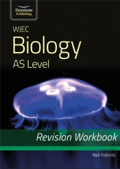 Wjec Biology For As Level: Revision Workbook