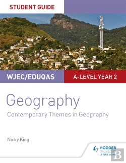 Bertrand.pt - Wjec/Eduqas A-Level Geography Student Guide 6: Contemporary Themes In Geography