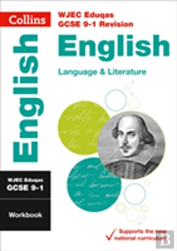 Bertrand.pt - Wjec Eduqas Gcse 9-1 English Language And Literature Workbook