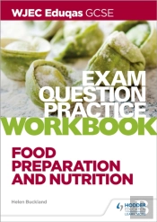 Wjec Eduqas Gcse Food Preparation And Nutrition Exam Question Practice Workbook