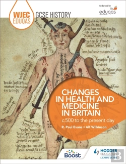 Bertrand.pt - Wjec Eduqas Gcse History: Changes In Health And Medicine In Britain, C.500 To The Present Day