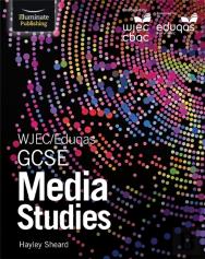 Wjec/Eduqas Gcse Media Studies: Student Book