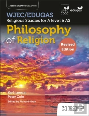 Wjec/Eduqas Religious Studies For A Level & As - Philosophy Of Religion Revised