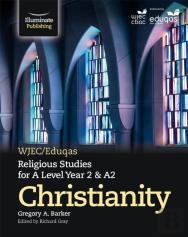 Wjec/Eduqas Religious Studies For A Level Year 2 & A2 - Christianity