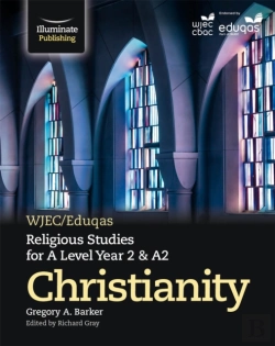 Bertrand.pt - Wjec/Eduqas Religious Studies For A Level Year 2 & A2 - Christianity