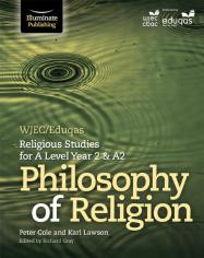 Wjec/Eduqas Religious Studies For A Level Year 2 & A2 - Philosophy Of Religion