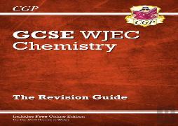Wjec Gcse Chemistry Revision Guide (With Online Edition): For The 2025 And 2026 Exams