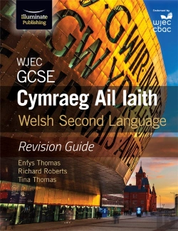 Bertrand.pt - Wjec Gcse Cymraeg Ail Iaith Welsh Second Language: Revision Guide (Language Skills And Practice)