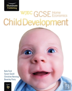 Bertrand.pt - Wjec Gcse Home Economics - Child Development Student Book
