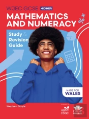 Wjec Gcse Mathematics And Numeracy (Double Award) Higher: Study And Revision Guide