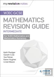 Wjec Gcse Maths Intermediate: Revision Guide