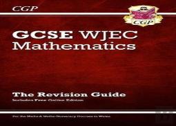 Wjec Gcse Maths Revision Guide (With Online Edition): For The 2025 And 2026 Exams