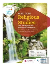 Wjec Gcse Religious Studies: Unit 1 Religion And Philosophical Themes
