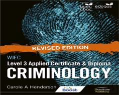 Wjec Level 3 Applied Certificate & Diploma Criminology: Revised Edition