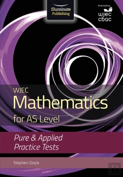 Bertrand.pt - Wjec Mathematics For As Level: Pure & Applied Practice Tests