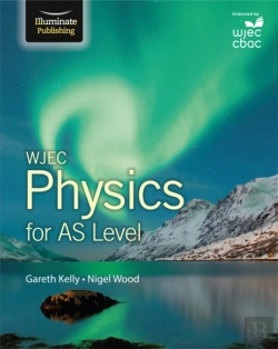 Bertrand.pt - Wjec Physics For As Level: Student Book