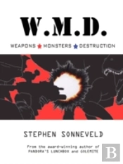 W.M.D. Weapons Monsters Destruction