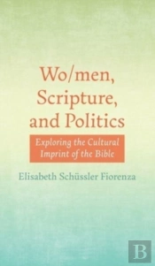 Wo/Men, Scripture, And Politics
