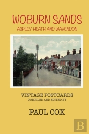 Woburn Sands, Aspley Heath And Wavendon Vintage Postcards