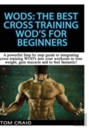 Wod'S: The Best Cross Training Wods For Beginner
