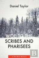 Woe To The Scribes And Pharisees