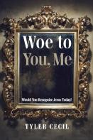 Woe To You, Me