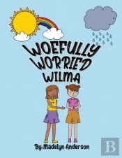 Woefully Worried Wilma