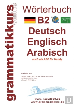 Bertrand.pt - Woerterbuch B2 Deutsch - Englisch - Arabisch - Syrisch