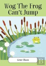 Wog The Frog Can'T Jump