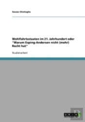 Wohlfahrtsstaaten Im 21. Jahrhundert Oder 'Warum Esping-Andersen Nicht (Mehr) Recht Hat'