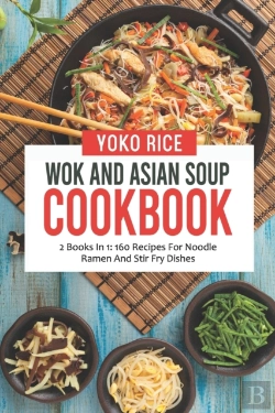 Bertrand.pt - Wok And Asian Soup Cookbook