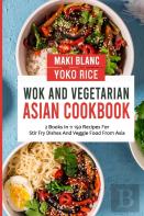 Wok And Vegetarian Asian Cookbook