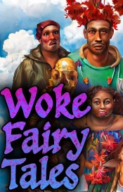 Woke Fairy Tales