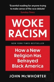 Woke Racism