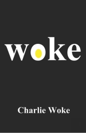 Woke