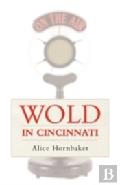 Wold In Cincinnati: (Zany Radio Fm Station Celebrates Aging)