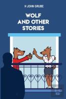 Wolf And Other Stories