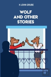 Wolf And Other Stories