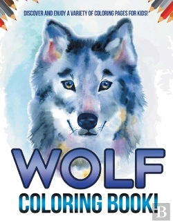 Bertrand.pt - Wolf Coloring Book! Discover And Enjoy A