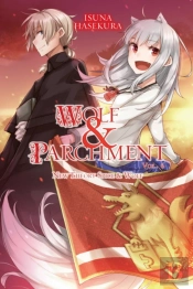 Wolf & Parchment: New Theory Spice & Wolf, Vol. 6 (Light Novel)