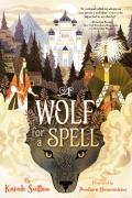 Wolf For A Spell