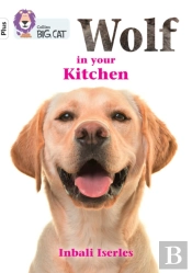 Wolf In Your Kitchen
