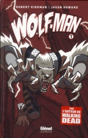 Wolf-Man Tome 1