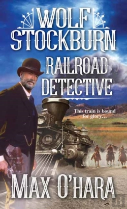 Bertrand.pt - Wolf Stockburn, Railroad Detective