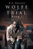 Wolfe On Trial