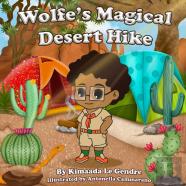 Wolfe'S Magical Desert Hike