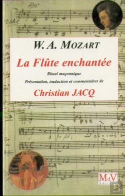Bertrand.pt - Wolfgang Amadéus Mozart - La Flûte Enchantée : Rituel Maçonnique