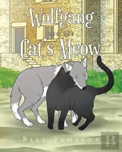 Wolfgang And The Cat'S Meow