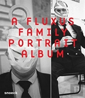 Wolfgang Trager A Fluxus Family Portrait