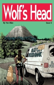 Wolf'S Head - An Original Graphic Novel Series